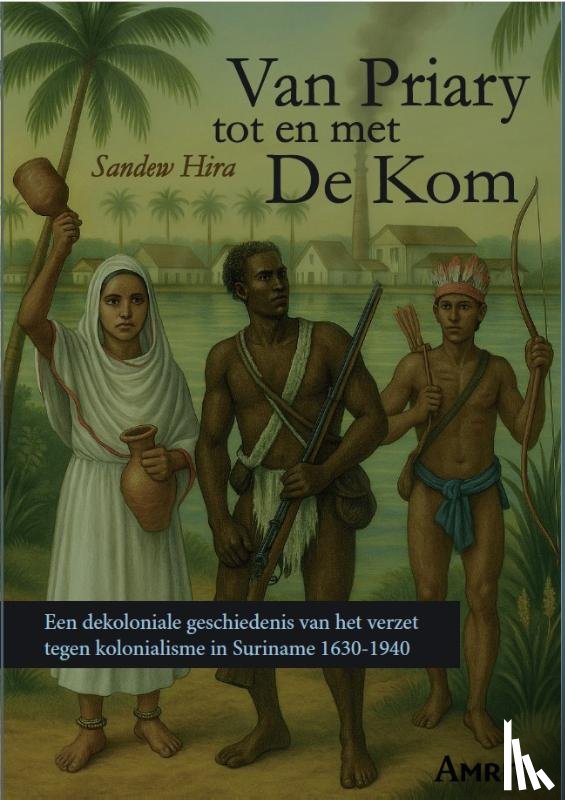 Hira, Sandew - Van Priary tot en met De Kom