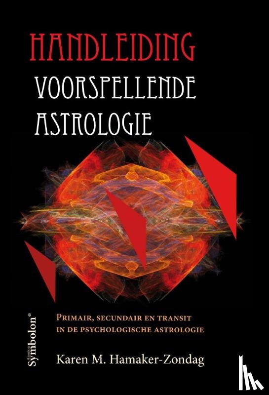 Hamaker-Zondag, Karen M. - Handleiding voorspellende astrologie