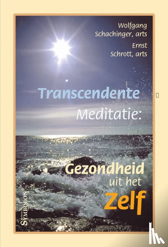 Schachinger, W., Schrott, E. - Transcendente meditatie
