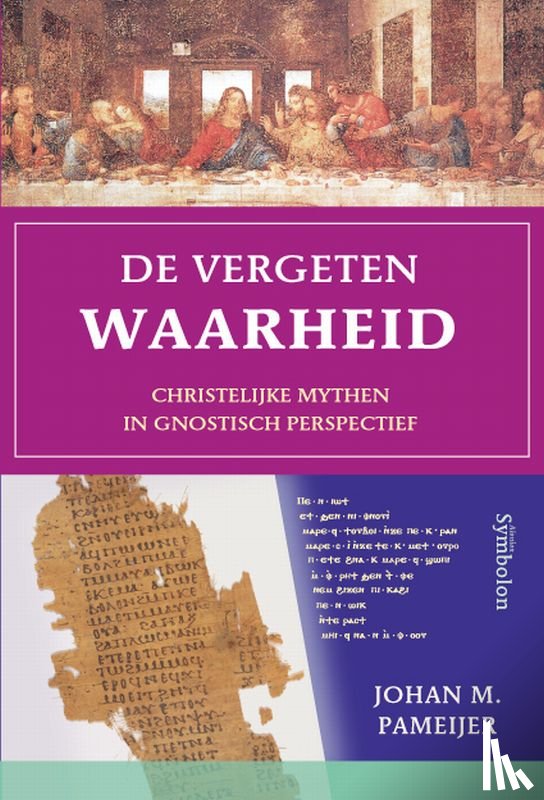 Pameijer, J.M. - De vergeten waarheid