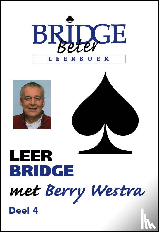 Westra, B. - LEER BRIDGE MET BERRY5 deel 4
