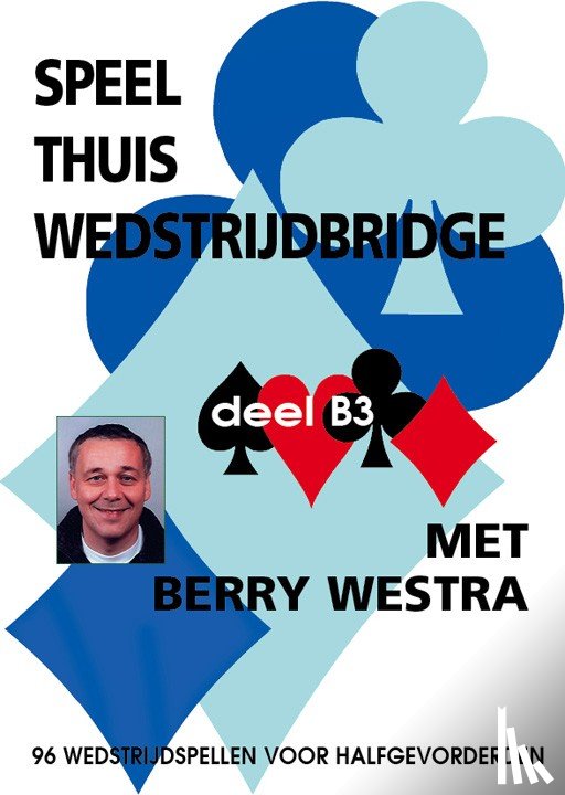 Westra, Berry - Speel thuis wedstrijdbridge B3