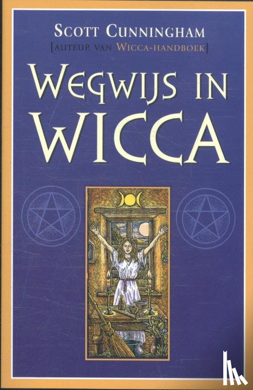 Cunningham, Scott - Wegwijs in Wicca