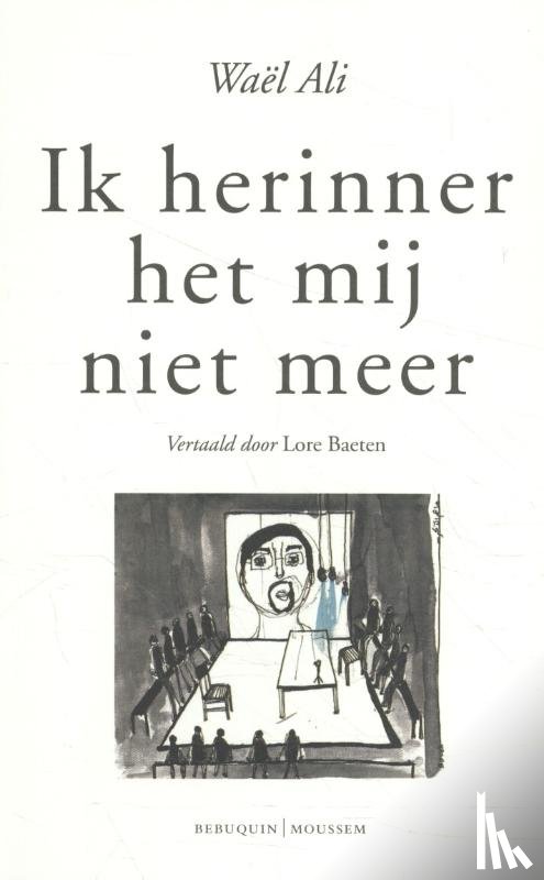 Ali, Waël - Ik herinner het mij niet meer