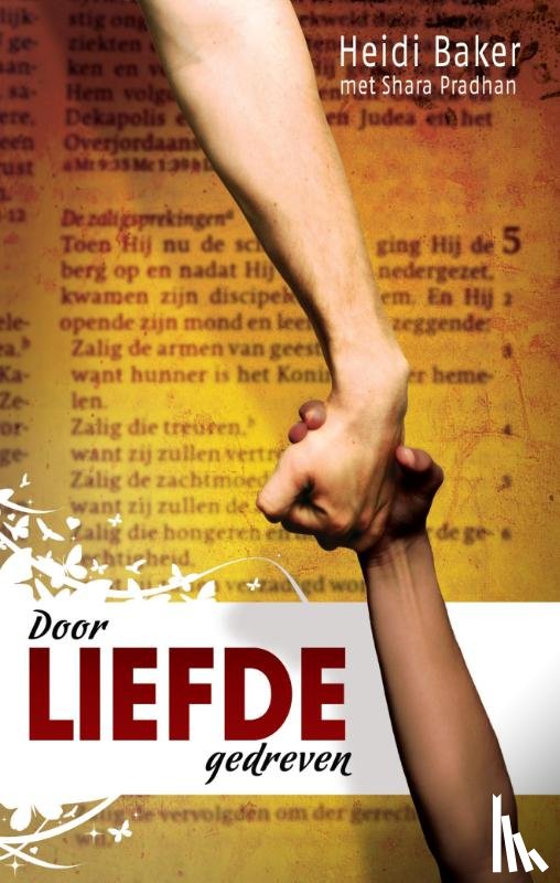 Baker, Heidi - Door liefde gedreven