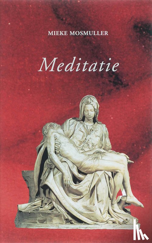 Mosmuller, Mieke - Meditatie