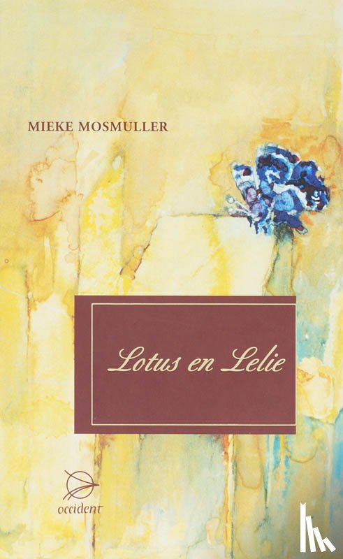 Mosmuller, Mieke - Lotus en lelie
