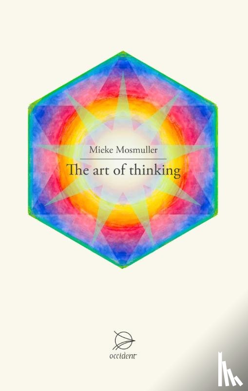 Mosmuller, Mieke - The art of thinking