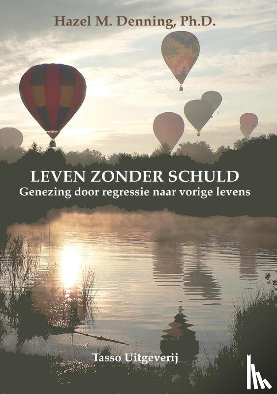Denning, Hazel - Leven Zonder Schuld