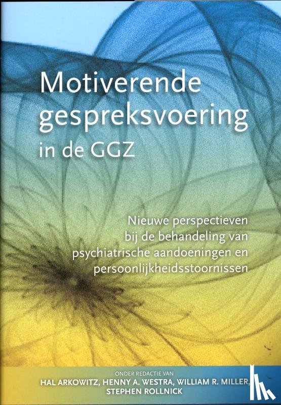 Arkowitz, Hal, BASICPLUS communicatie - Motiverende gespreksvoering in de GGZ