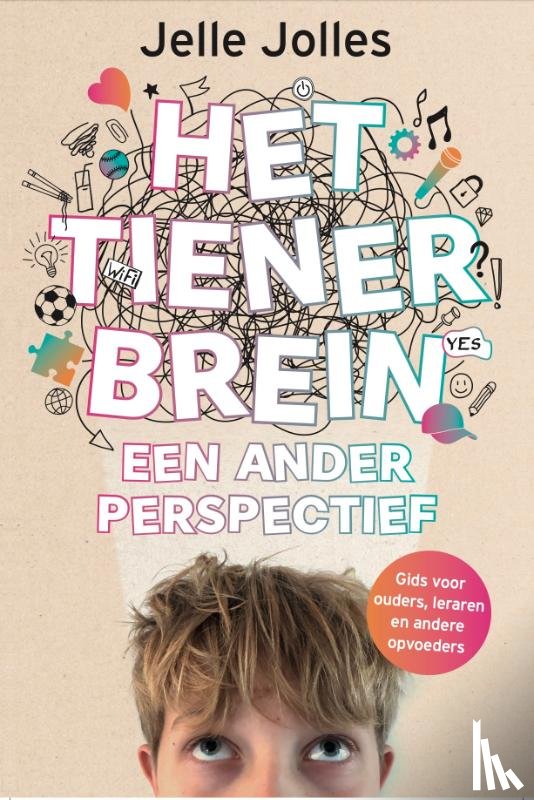 Jolles, Jelle - Het tienerbrein: een ander perspectief