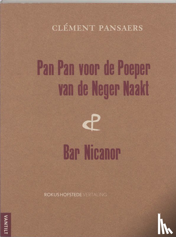 Pansaers, C. - Pan-Pan voor de poeper van de Neger Naakt & Bar Nicanor