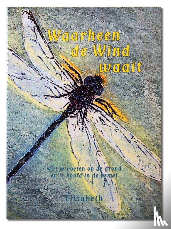 Elisabeth - Waarheen de wind waait