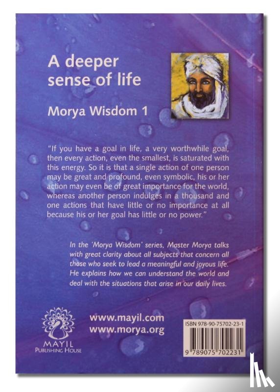 Morya, Crevits, Geert - A deeper sense of life