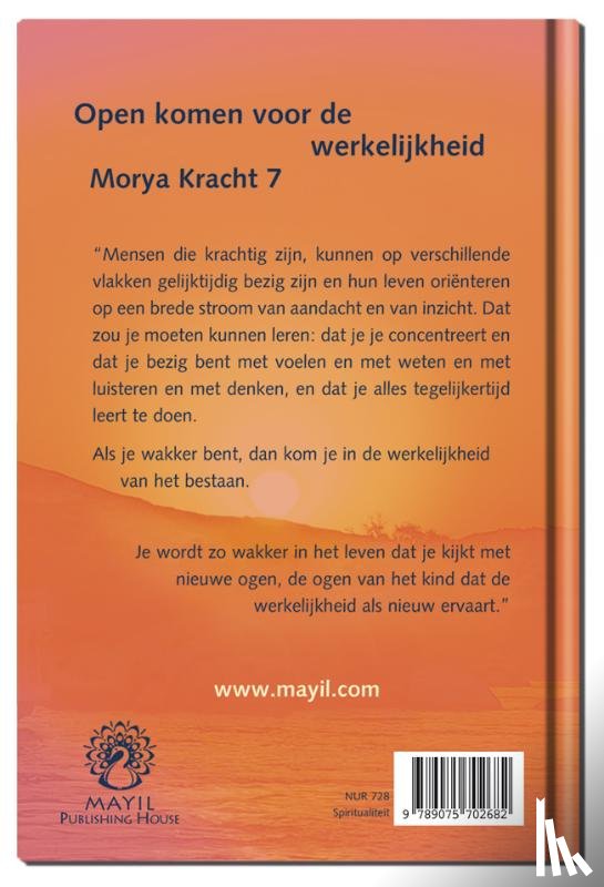 Crevits, Geert, Morya - Open komen voor de werkelijkheid