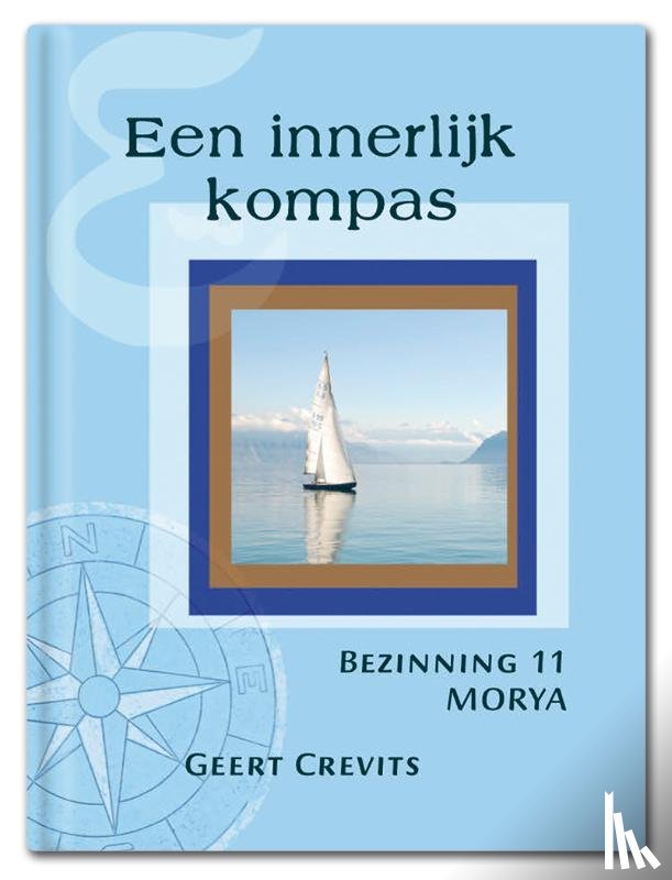 Crevits, Geert, MORYA - Een innerlijk kompas