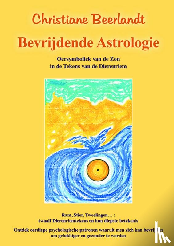 Beerlandt, Christiane - Bevrijdende astrologie