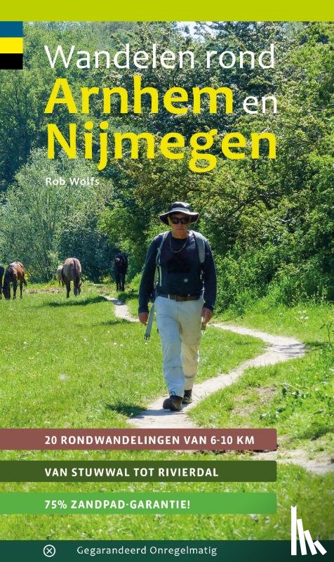 Wolfs, Rob - Wandelen rond Arnhem en Nijmegen