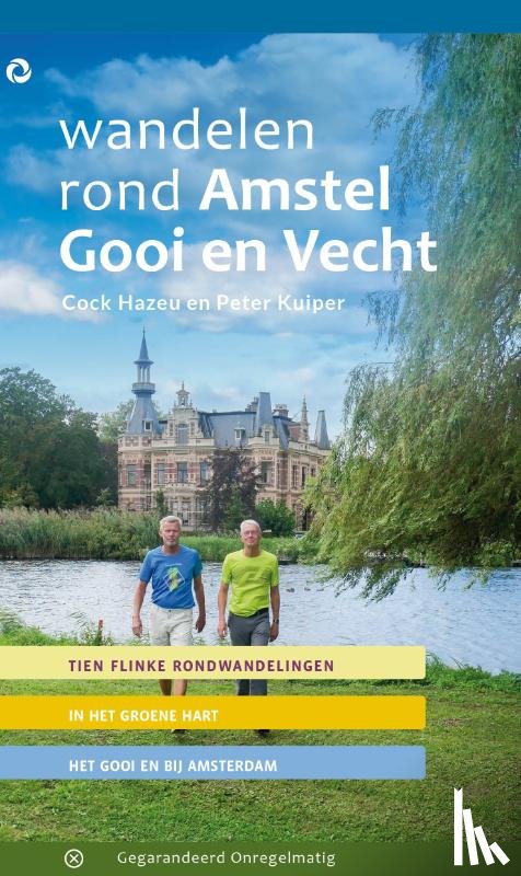 Hazeu, Cock, Kuiper, Peter - Wandelen rond Amstel Gooi en Vecht