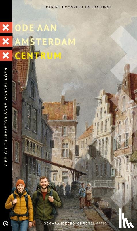 Hoogveld, Carine, Linse, Ida - Ode aan Amsterdam Centrum