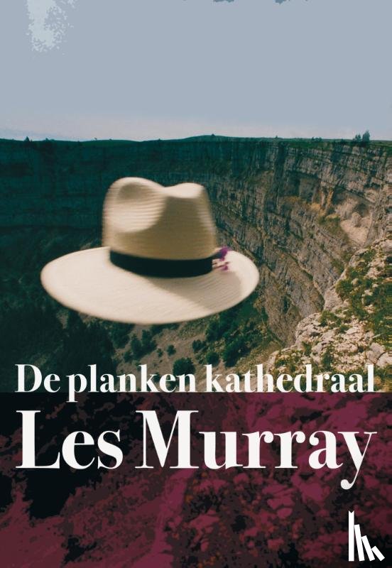Murray, Les - De planken kathedraal