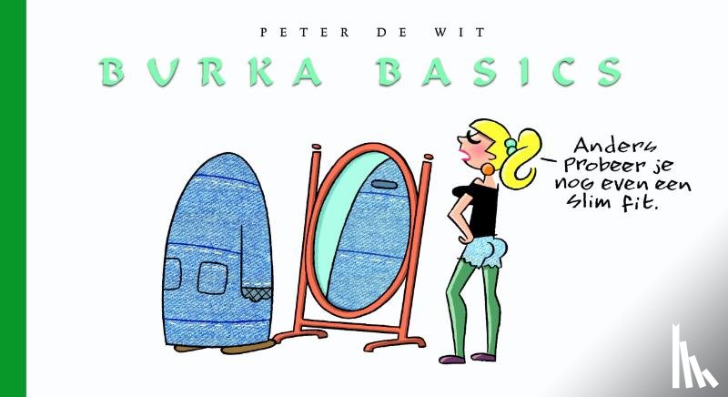 Wit, Peter de - Burka basics