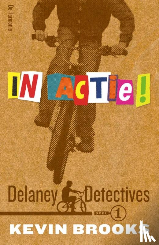 Brooks, Kevin - DELANEY DETECTIVES 1 IN ACTIE!