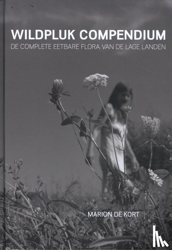 Kort, Marion de - Wildpluk Compendium