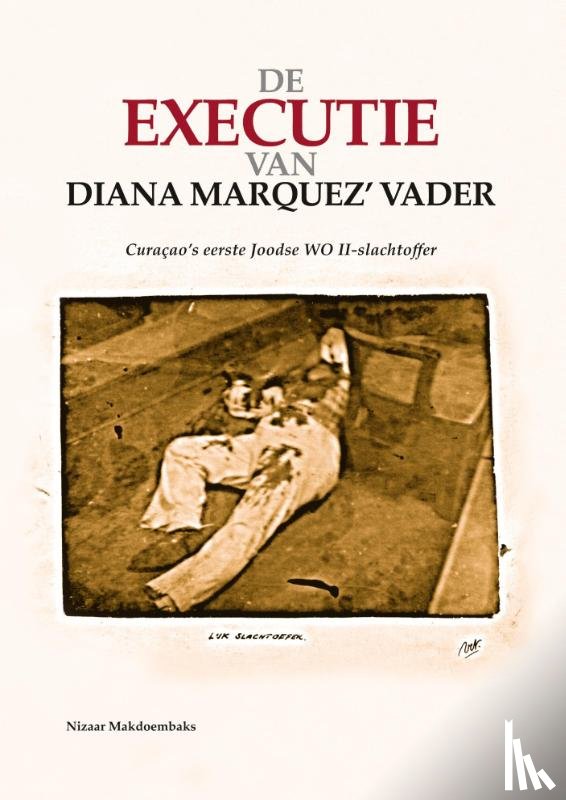 Makdoembaks, Nizaar - De executie van Diana Marquez' vader