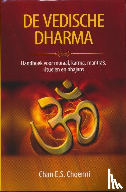 Choenni, Chan E.S. - De Vedische Dharma