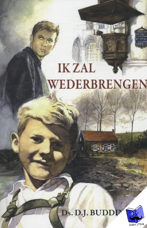 Budding, D.J. - Ik zal wederbrengen