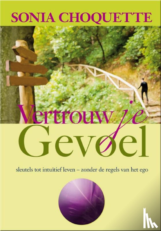 Choquette, Sonia - Vertrouw je gevoel