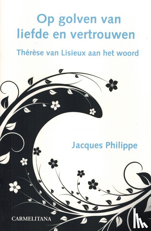 Philippe, Jacques - Op golven van liefde en vertrouwen