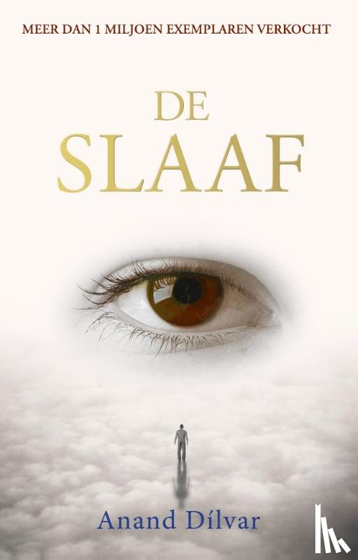 Dilvar, Anand - De Slaaf