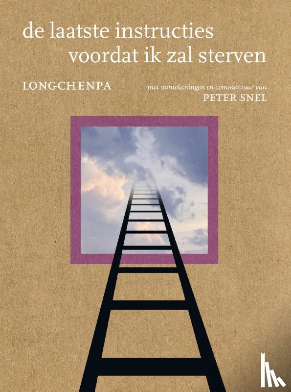 Longchenpa - De laatste instructies voordat ik zal sterven