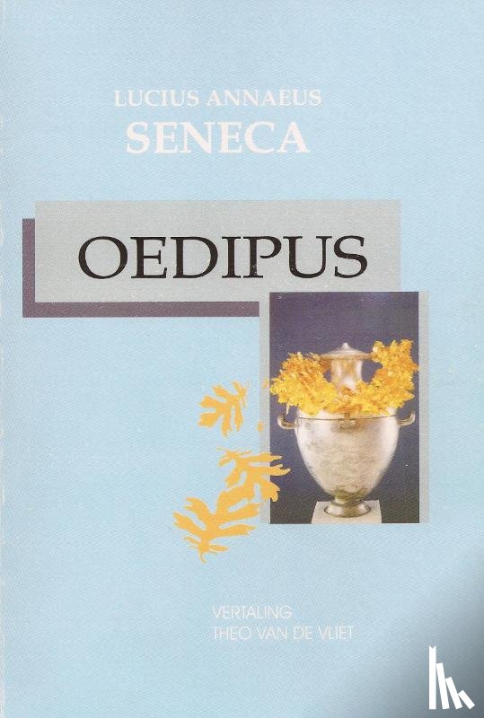 Seneca, Lucius Annaes - Oedipus