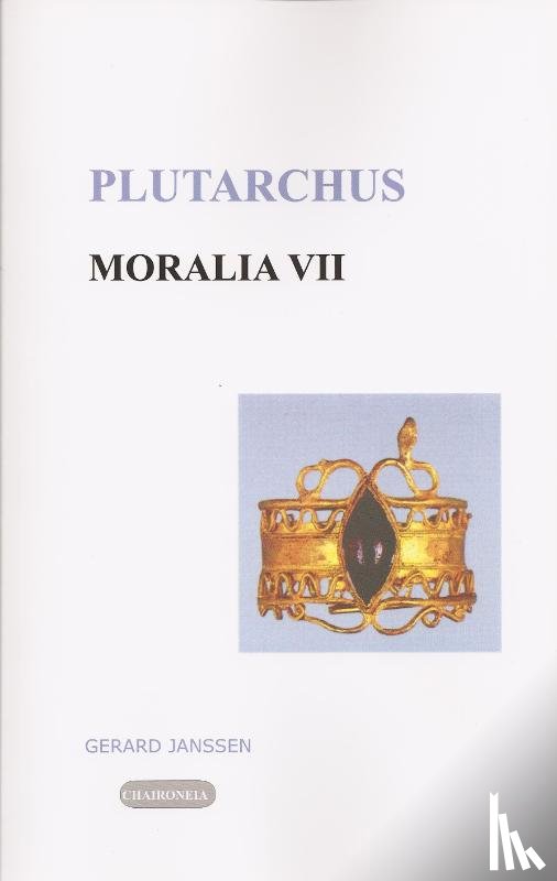 Plutarchus - 7 Psychologie en ethica