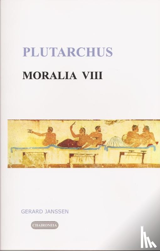 Plutarchus - 8 Tafelgesprekken