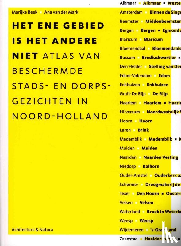 Beek, M., Mark, A. van der, Vreeze, N. de, Rijksdienst voor het Cultureel Erfgoed - Het ene gebied is het andere niet