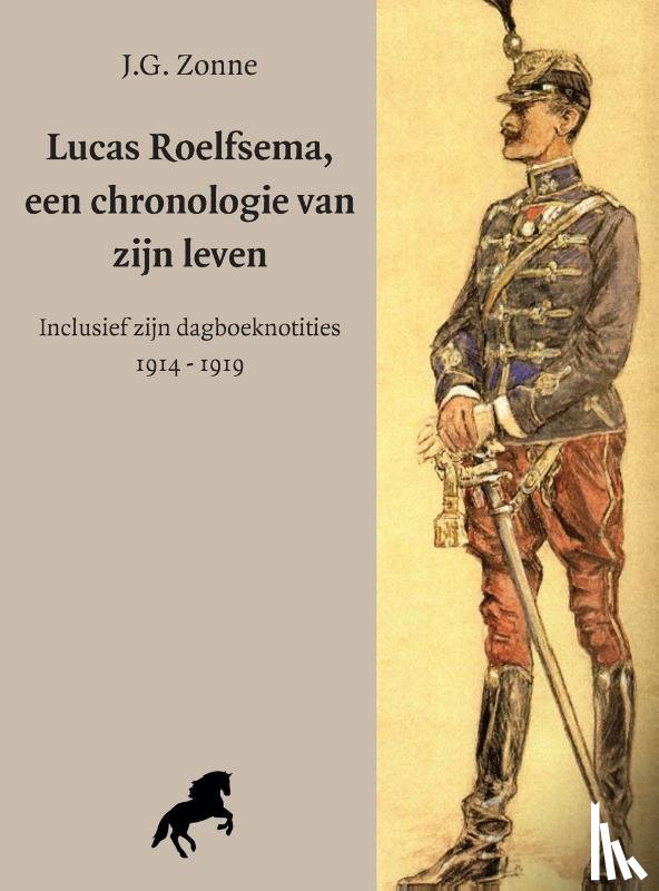 Zonne, J.G. - Lucas Roelfsema, een chronolgie van zijn leven