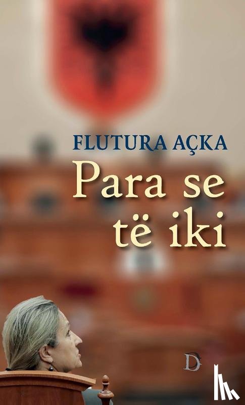 Açka, Flutura - Para se të iki