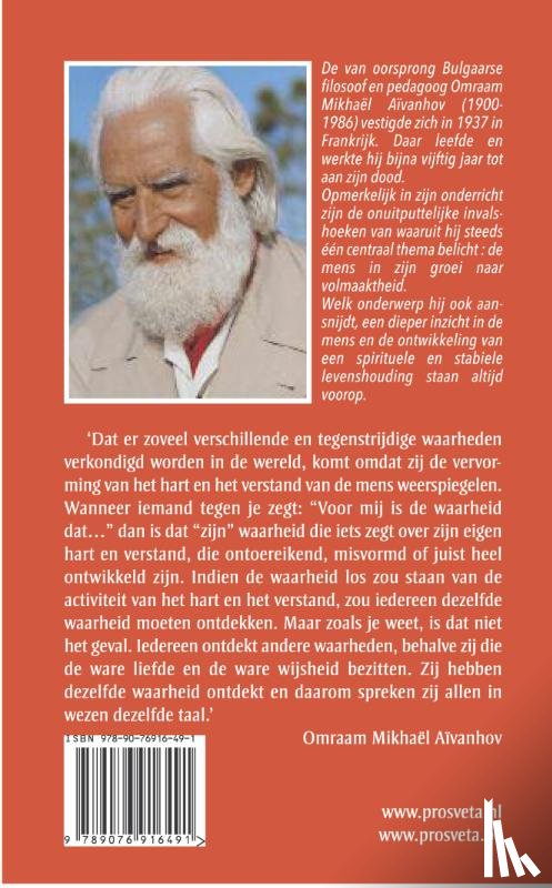 Aïvanhov, Omraam Mikhael - Waarheid, de vrucht van wijsheid en liefde