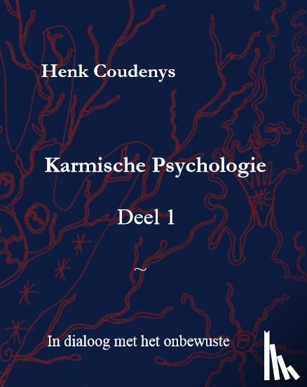 Coudenys, Henk - 1 In dialoog met het onbewuste