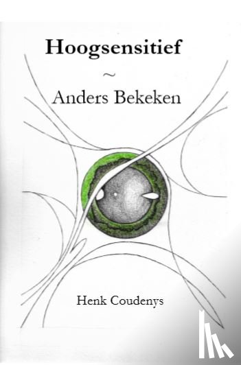 Coudenys, Henk - Hoogsensitief