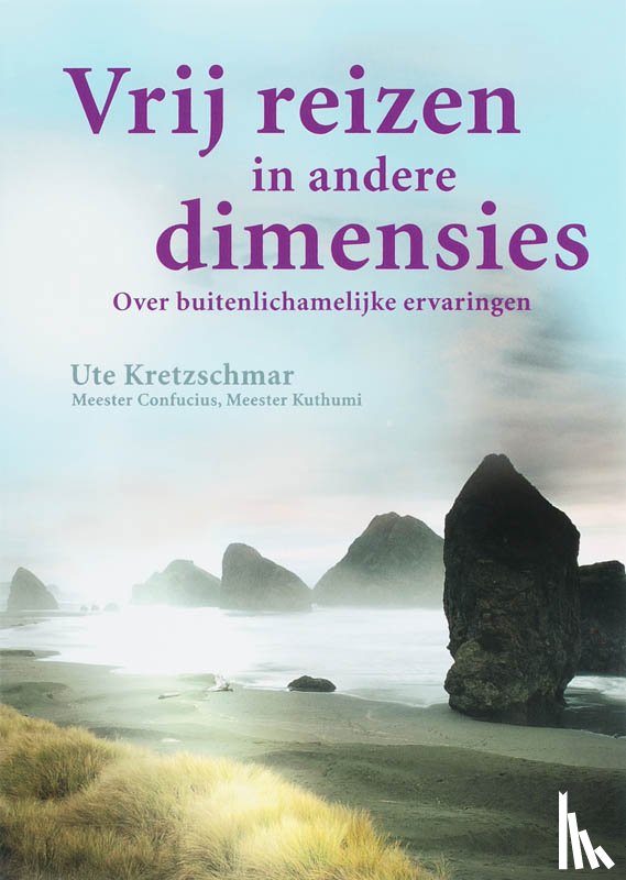 Kretzschmar, U. - Vrij reizen in andere dimensies