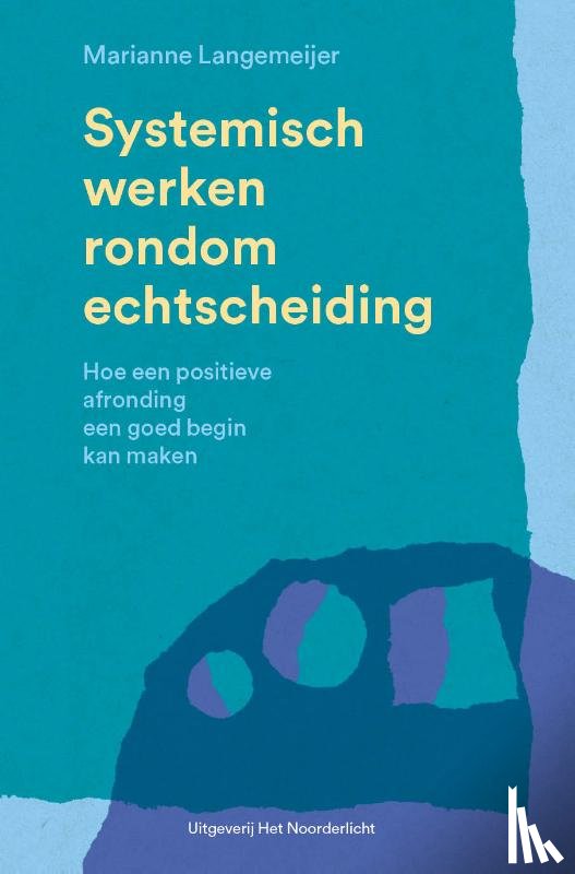 Langemeijer, Marianne - Systemisch werken rondom echtscheiding