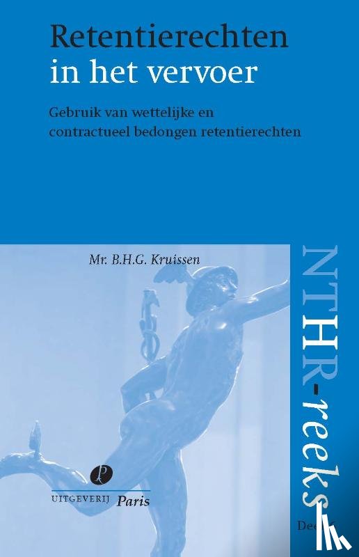 Kruissen, B.H.G. - Retentierechten in het vervoer