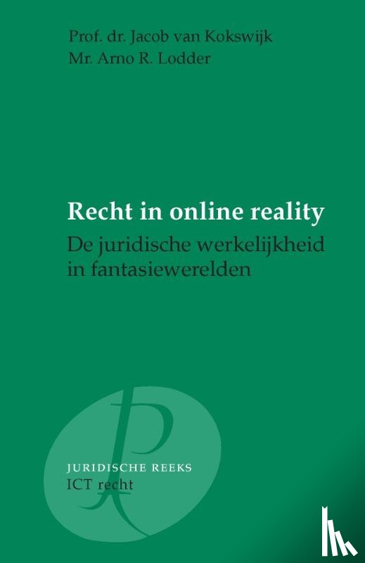 Kokswijk, J. van, Lodder, A.R. - Recht in online reality