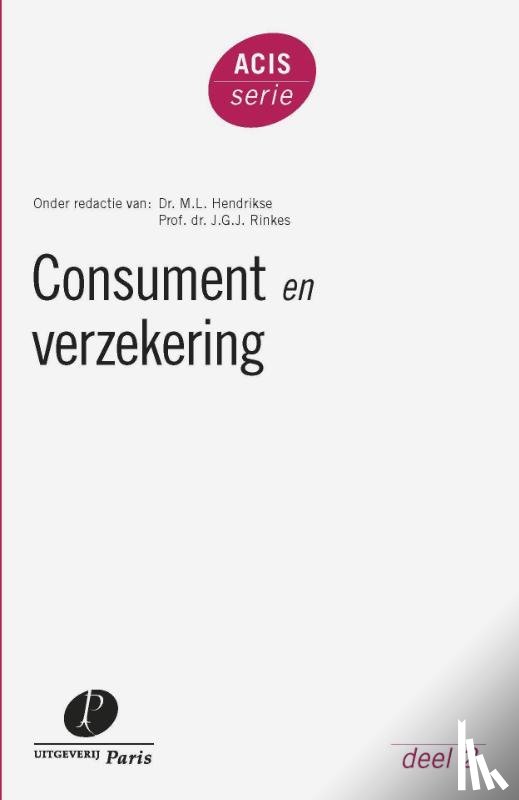 Hendrikse, M.L., Rinkes, J.G.J. - Consument en verzekering
