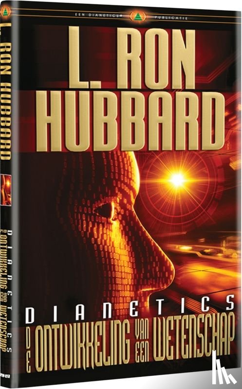 Hubbard, L. Ron - Dianetics de Ontwikkeling van een Wetenschap